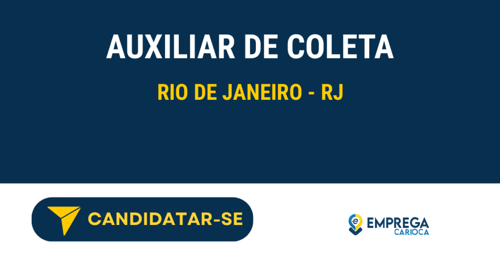 Vaga de Emprego AUXILIAR DE COLETA - Rio de Janeiro - RJ