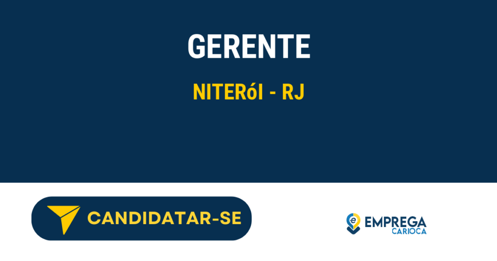 Vaga de Emprego GERENTE - Niterói - RJ
