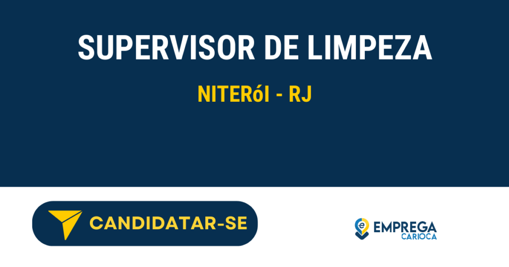 Vaga de Emprego SUPERVISOR DE LIMPEZA - Niterói - RJ