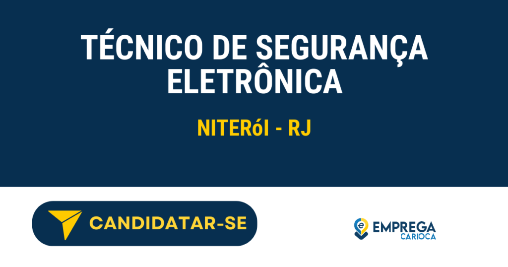 Vaga de Emprego TÉCNICO DE SEGURANÇA ELETRÔNICA - Niterói - RJ