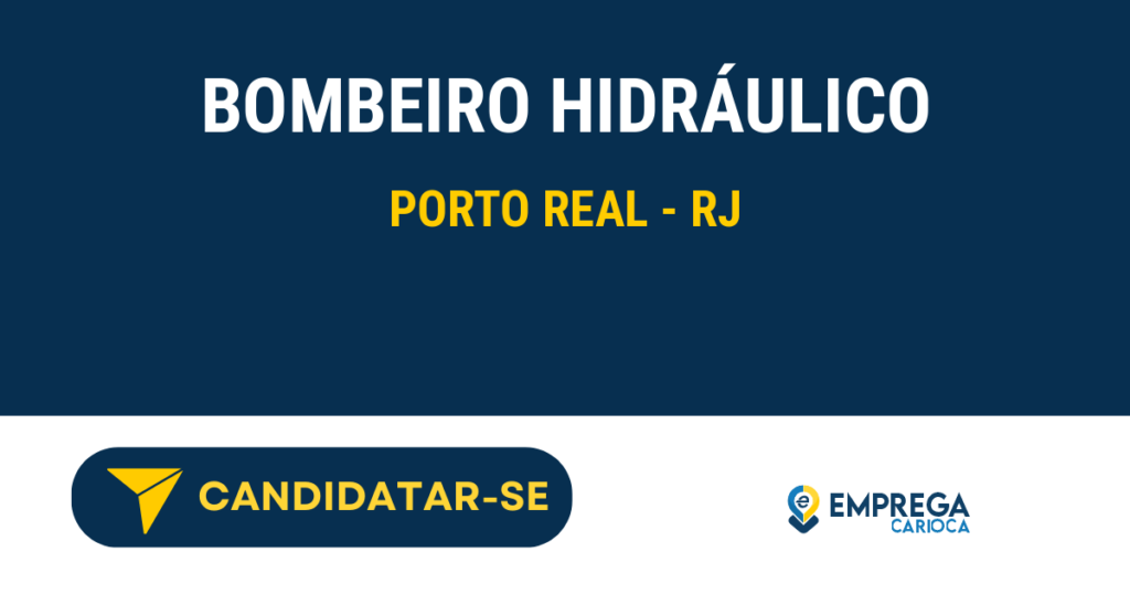 Vaga de Emprego BOMBEIRO HIDRÁULICO - Porto Real - RJ